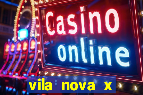 vila nova x paysandu palpites